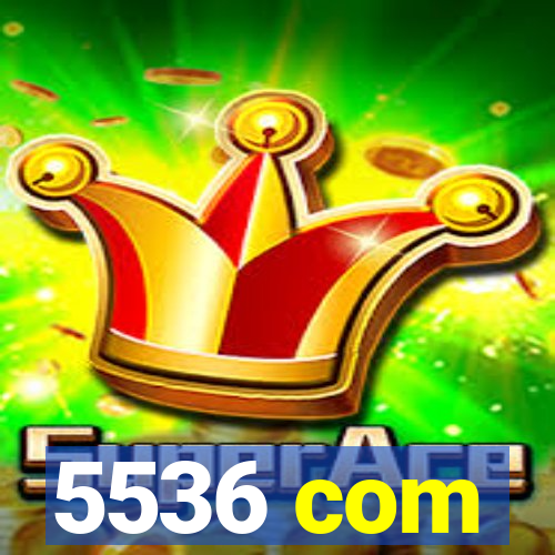 5536 com